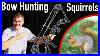 Bow_Hunting_For_Squirrels_01_jq